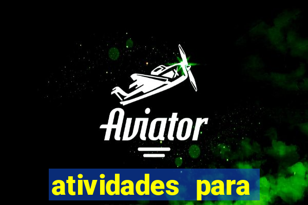 atividades para alunos especiais para imprimir